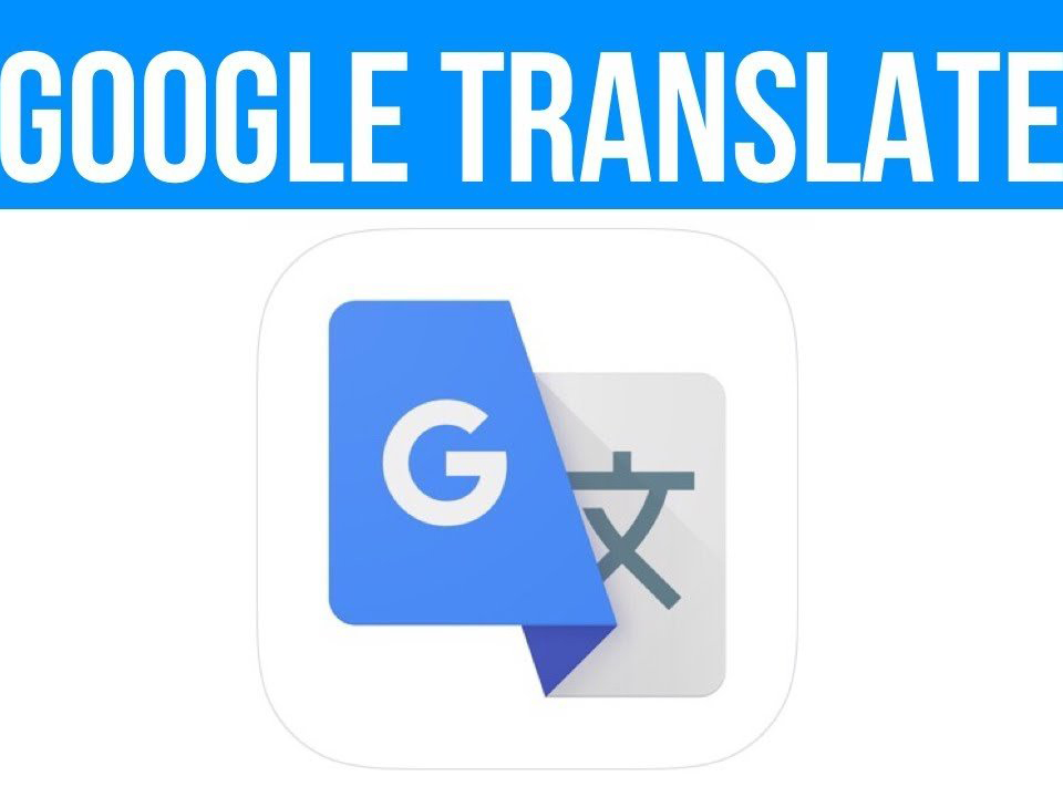 best international travel apps for travelers from UAE - Google Translate