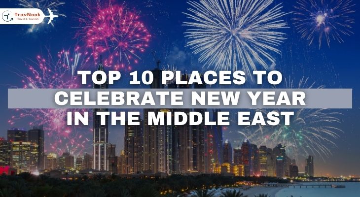 Places To Celebrate New Year in The Middle East