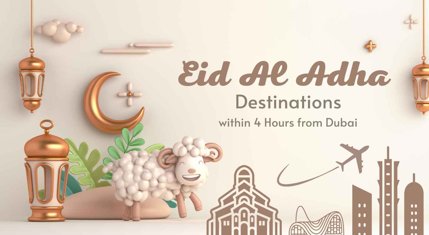 افضل 10 وجهات لعطلة عيد الاضحي من دبي