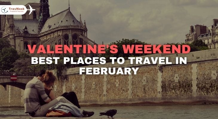 5 Best Places to Travel in Feb