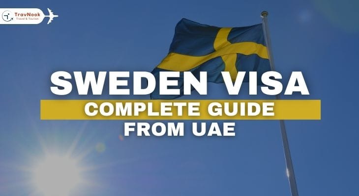 Complete Guide on Sweden visa from Dubai