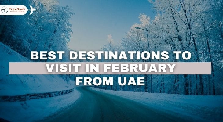 وجهات للزيارة في شهر فبراير