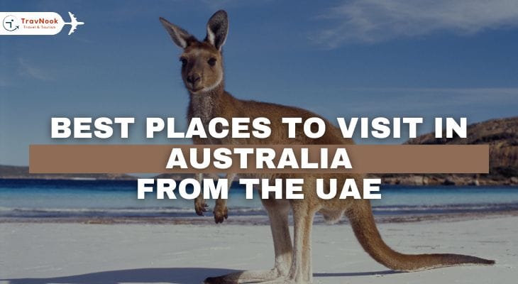 Best Places to Visit in Australia from the UAE