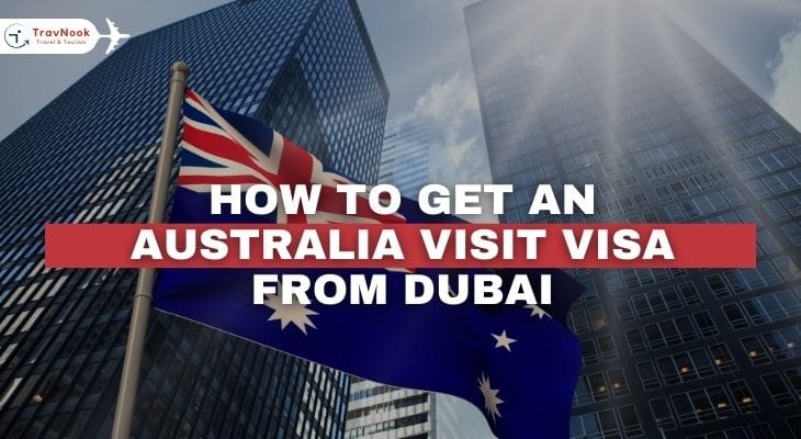 How to Get an Australia Visit Visa from Dubai