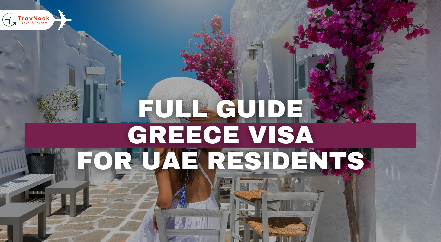 Greece Visa from UAE requirements and process