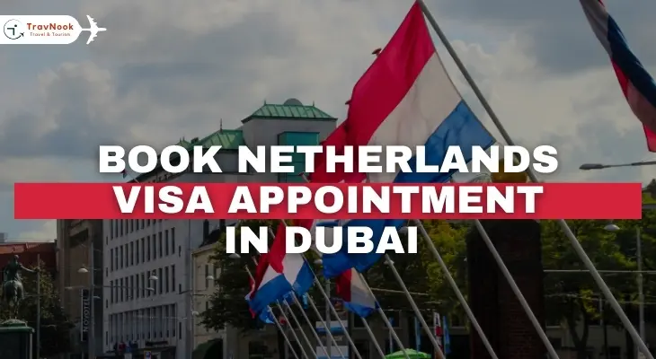 Netherlands Visa Appointment
