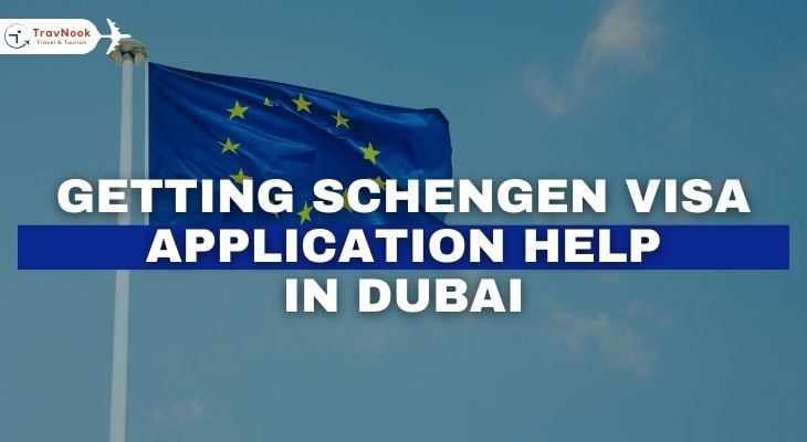 Getting Schengen Visa Help in Dubai