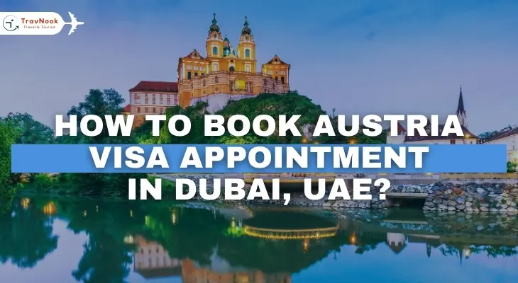 How to Book Austria Visa Appointment in Dubai