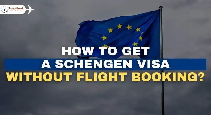 Schengen Visa Without Flight Booking