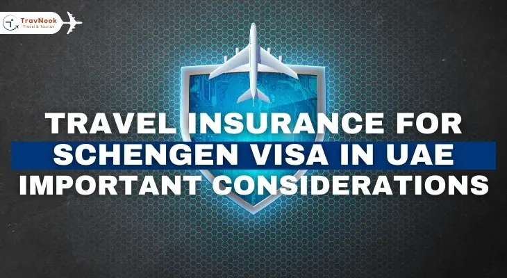 Travel Insurance for Schengen Visa in UAE