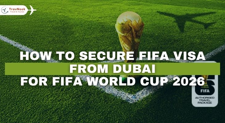 How to Secure FIFA Visa from Dubai for FIFA World Cup
