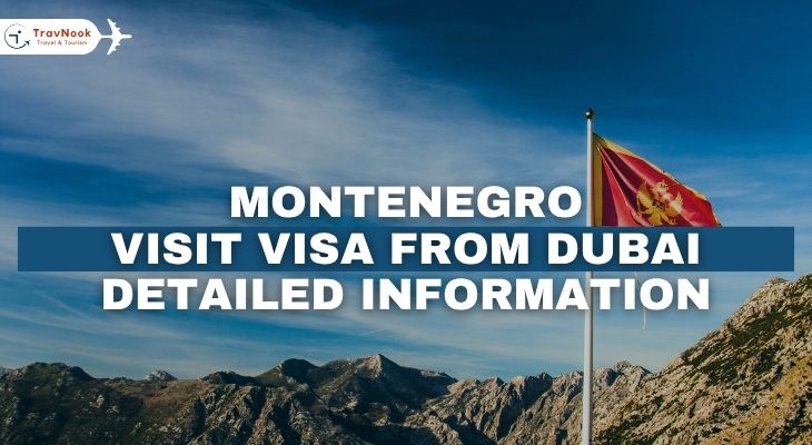 Montenegro Visit Visa from Dubai 13 Montenegro Visit Visa from Dubai