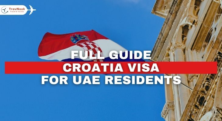 دليل كامل للحصول على تأشيرة كرواتيا للمقيمين في الإمارات العربية المتحدة