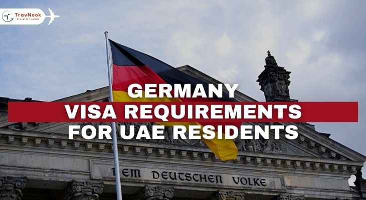 Germany Visa Requirements For UAE Residents