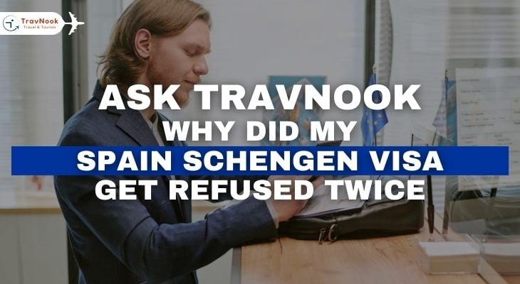 why my Spain Visa get refused in uae