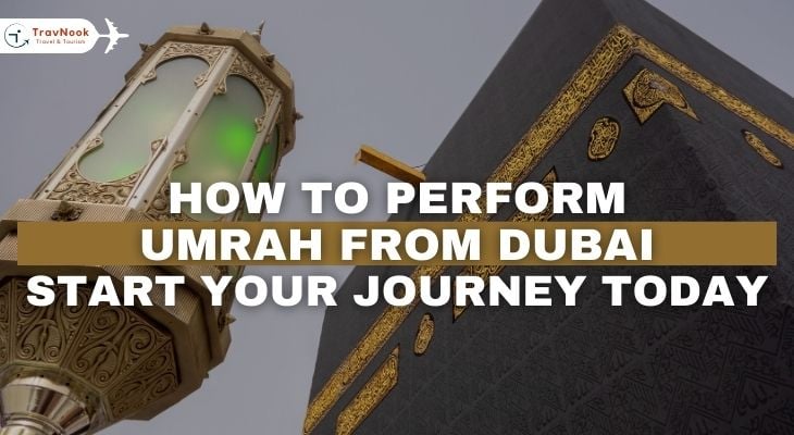 How to Perform Umrah From Dubai