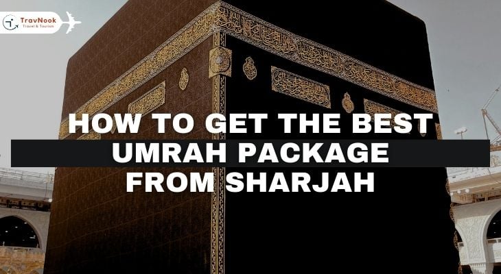 How to get Umrah Packages from Sharjah