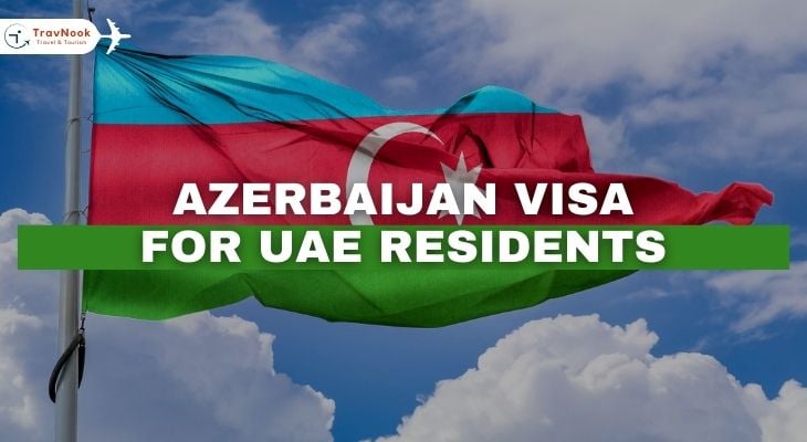 Azerbaijan Visa for UAE Residents