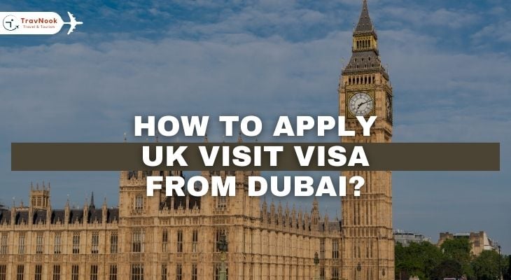 How to Apply UK Visit Visa from Dubai