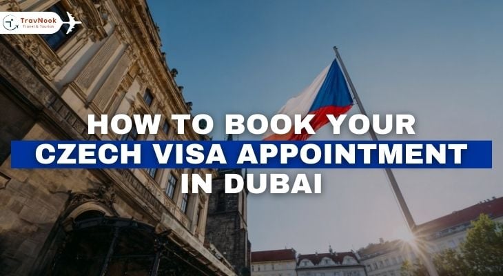 How to Book Your Czech Visa Appointment in Dubai