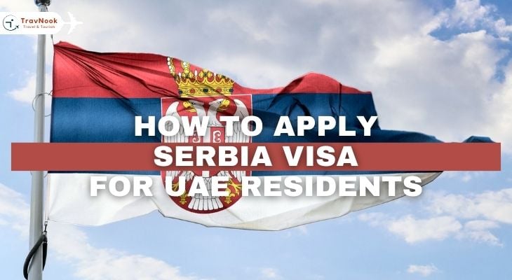 How to Apply Serbia Visa for UAE Residents