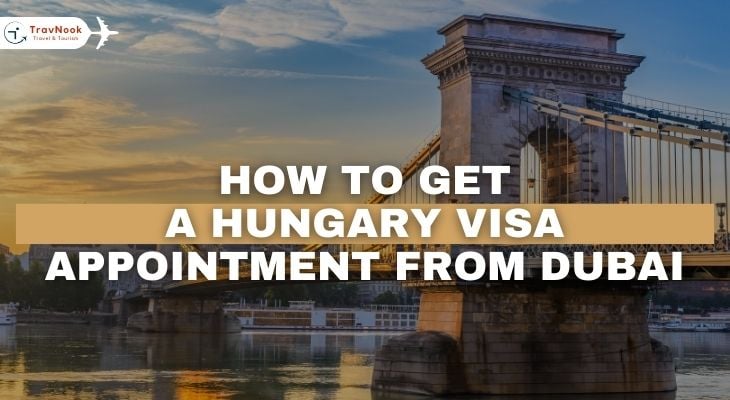 How to Get a Hungary Visa Appointment Dubai