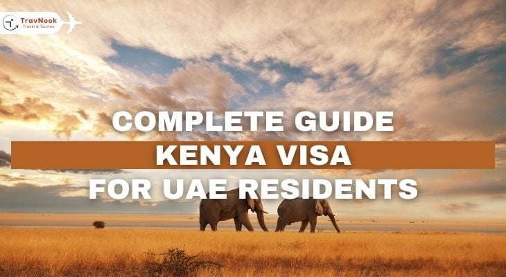 How to Get Kenya Visa for UAE Residents