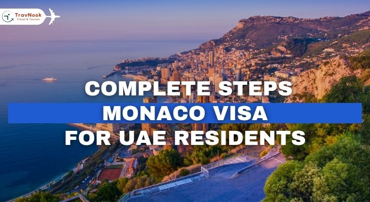 دليل شامل كيف تحصل على فيزا موناكو من دبي