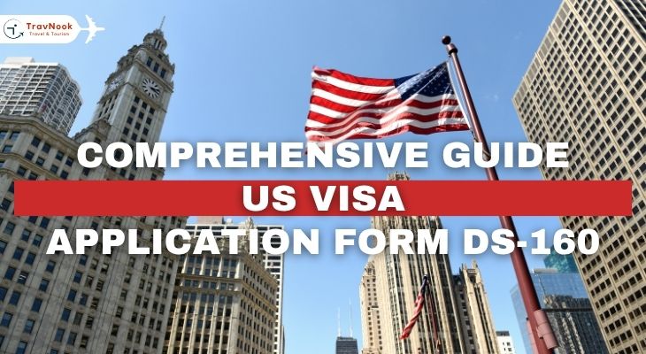 دليل شامل نموذج DS-160 للفيزا الأمريكية