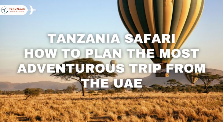 Tanzania Safari from UAE