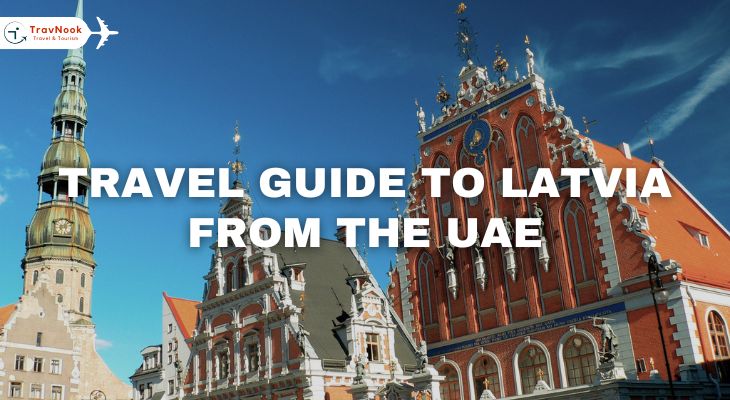 دليل السفر إلى لاتفيا من الإمارات