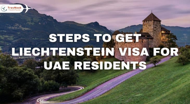 Steps to Get Liechtenstein Visa for UAE Residents